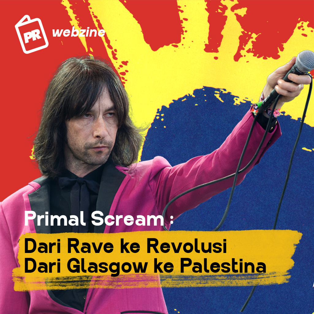 Primal Scream: Dari Rave ke Revolusi, Dari Glasgow ke Palestina