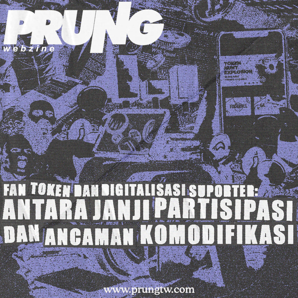 Fan Token dan Digitalisasi Suporter: Antara Janji Partisipasi dan Ancaman Komodifikasi